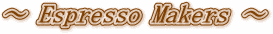 Espresso Makers